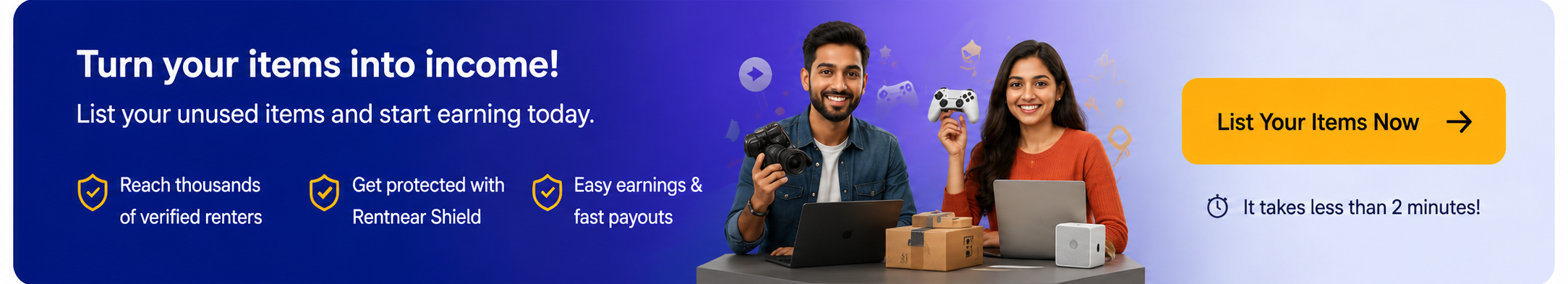 Turn your items into income — list your unused items and start earning today